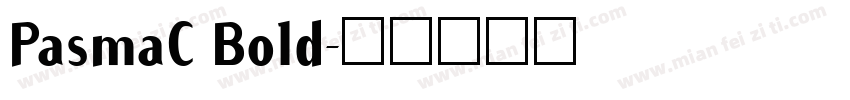 PasmaC Bold字体转换